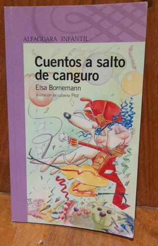 Cuentos A Salto De Canguro - Bornemann - Alfaguara