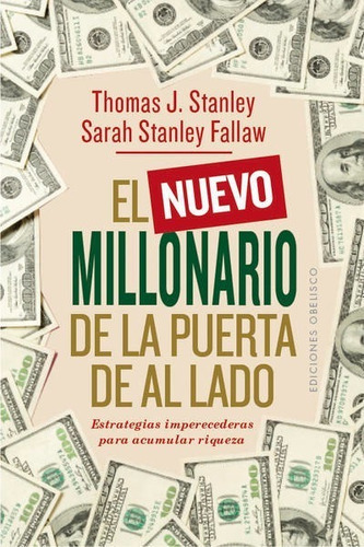 El Nuevo Millonario De La Puerta De Al Lado.stanley, Thomas 