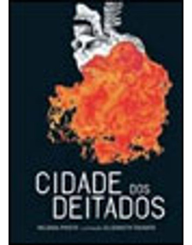 Cidade Dos Deitados - Coleçao Opera Urbana, De Prieto, Heloisa. Editora Cosac Naify, Capa Mole Em Português, 2009