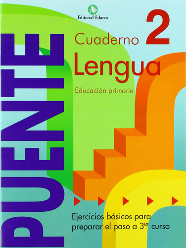 Puente Lenguaje 2 Educacion Primaria Paso De 2 A 3 Curso -