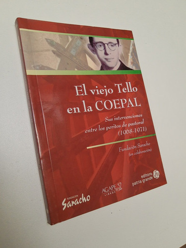 El Viejo Tello En La Coepal Intervenciones 1968 A 1971 L393