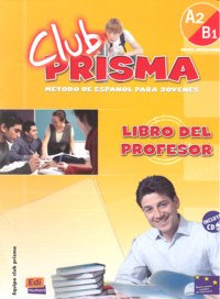 Club Prisma A2/b1 - Libro Profesor + Cd (libro Original)