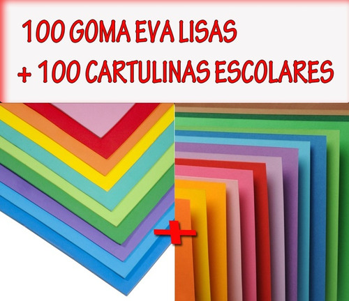 Goma Eva En Planchas X 100u + Cartulinas Escolares 100u