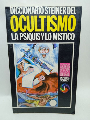 Diccionario Steiner Del Ocultismo - Psique Y Místico - Ariel