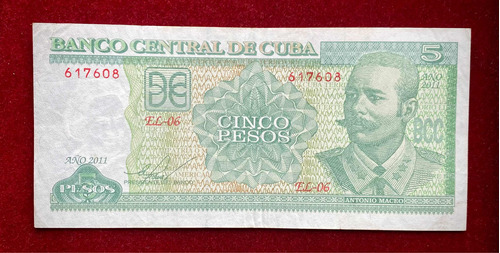 Billete 5 Pesos Cuba 2011 Pick 116 I Antonio Maceo