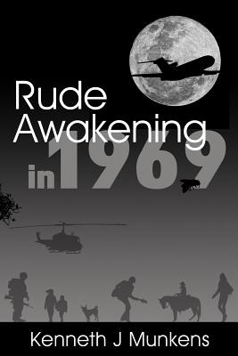 Libro Rude Awakening In 1969 - Munkens, Kenneth J.