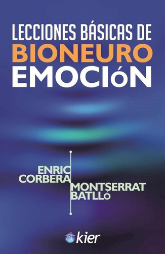 Lecciones Basicas Bioneuroemocion Enric Corbera - Libro Kier