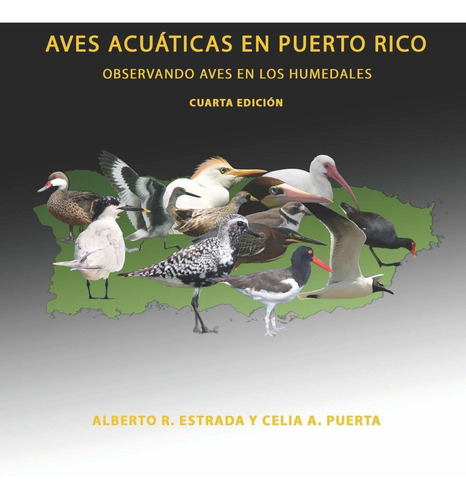 Libro Aves Acuáticas En Puerto Rico: Observando Aves  Lcm5