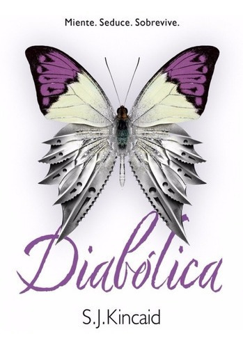 Diabolica - S.j. Kincaid - Alfaguara