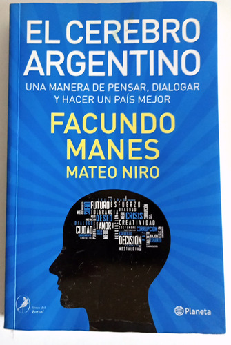 El Cerebro Argentino Facundo Manes