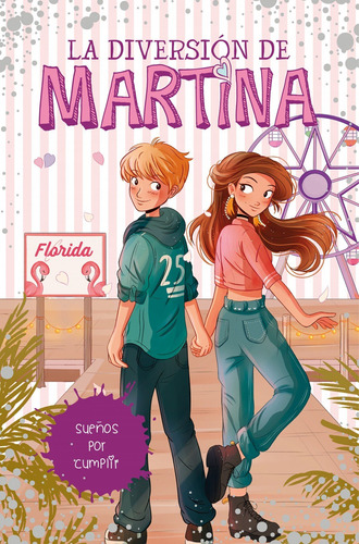 Libro Sueños Por Cumplir (la Diversión De Martina 10)