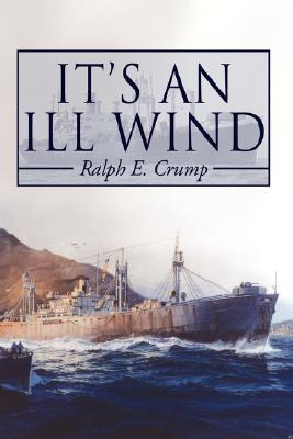 Libro It's An Ill Wind: Memories Of A Young Man - Crump, ...