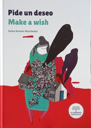 Pide Un Deseo / Make A Wish - Nadia Romero Marchesini, De Romero Marchesini, Nadia. Editorial Ateneo, Tapa Dura En Español/inglés