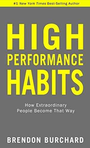 Book : High Performance Habits How Extraordinary People...