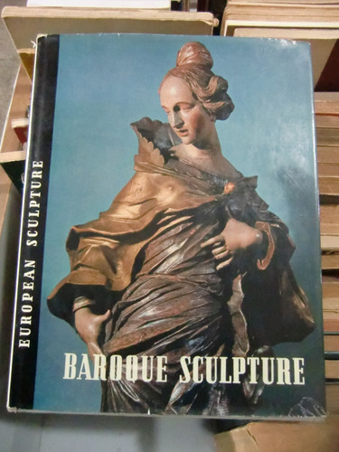 European Sculpture Baroque Sculpture -  B.t. Batsford Ltd.