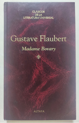 Madame Bovary. Gustave Flaubert. Estudio De La Obra. Tapa D