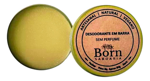 Desodorante Natural E Vegano Sem Perfume - Born Saboaria