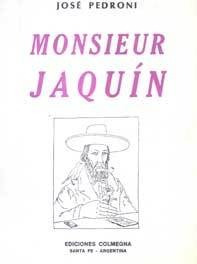 Monsieur Jaquín