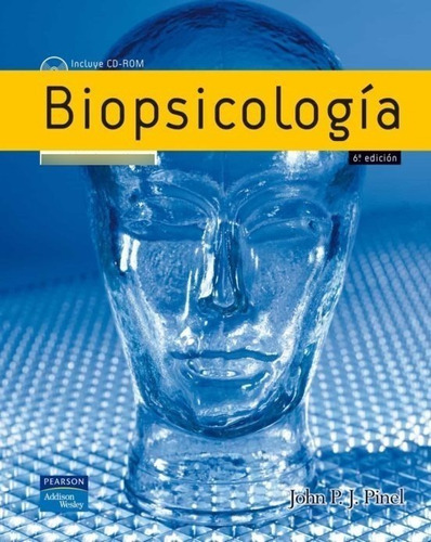 Biopsicología 6ª Ed. Pinel - Pearson