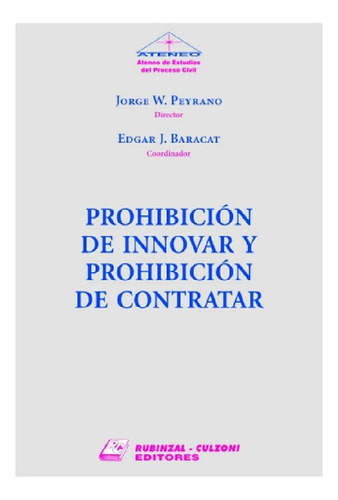 Libro - Prohibicion De Innovar Y Prohibicion De Contratar, 