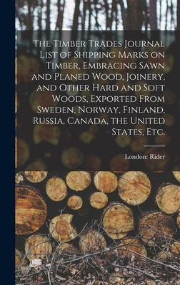 Libro The Timber Trades Journal List Of Shipping Marks On...