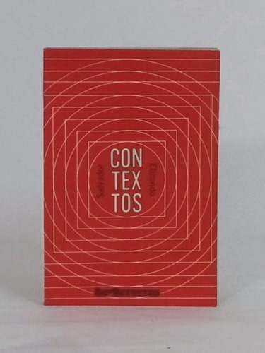 Contextos / Salvador Elizondo [lcda] 1era Edición