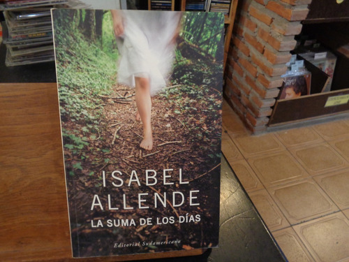 Isabel Allende La Suma De Los Dias Novela D