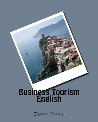 Libro Business Tourism English - Young, James Da