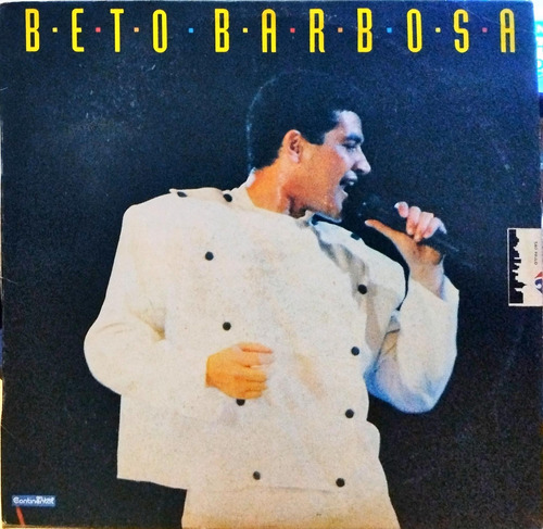 Beto Barbosa Lp Vinil 1990 Beijinho Na Boca Continental 5018