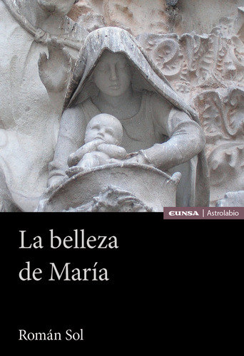 Libro La Belleza De Maria - Sol,roman