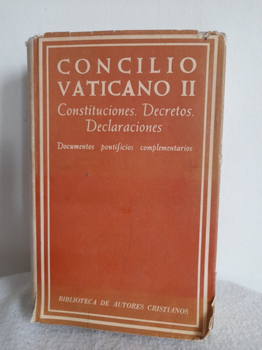 Concilio Vaticano Ii / Constituciones, Decretos. Declaracion
