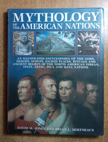 Mitología De Las Naciones Americanas / D.jones Y B.molyneaux