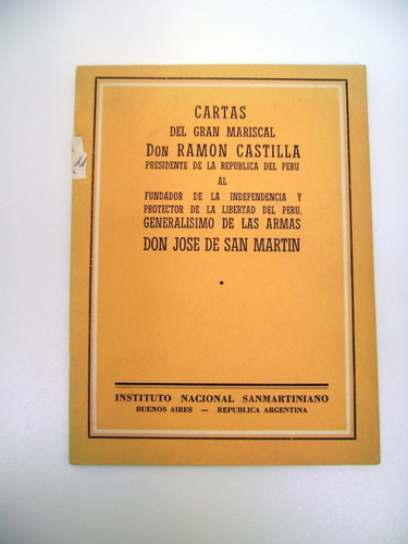 Cartas Del Mariscal Castilla A San Martin 1964 Papel Boedo