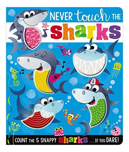 Never Touch The Sharks - (libro En Inglés)