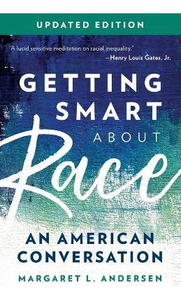 Libro Getting Smart About Race : An American Conversation...