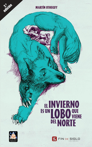 Invierno Es Un Lobo Que Viene Del Norte, El - Otheguy, Marti