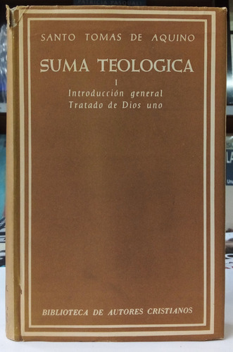 Suma Teológica Tomo I - Santo Tomás De Aquino - Bac