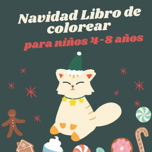 Libro: Navidad Libro De Colorear Para Niños 4-8 Años: Feliz 