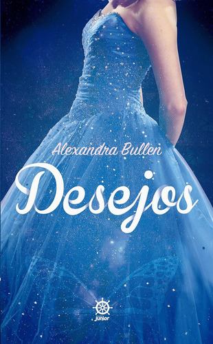 Livro Desejos - Bullen, Alexadra [2014]
