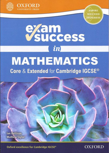 Mathematics For Cambridge Igcse Core & Extended - Exam Succe