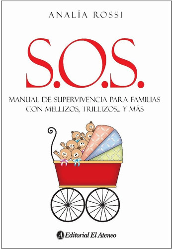 Libro S.o.s Manual De Supervivencia Para Familia Me-trillizo