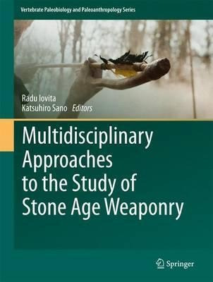 Multidisciplinary Approaches To The Study Of Stone Age We...