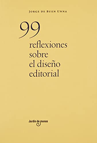 Libro 99 Reflexiones Sobre El Diseño Editorial De Jorge De B
