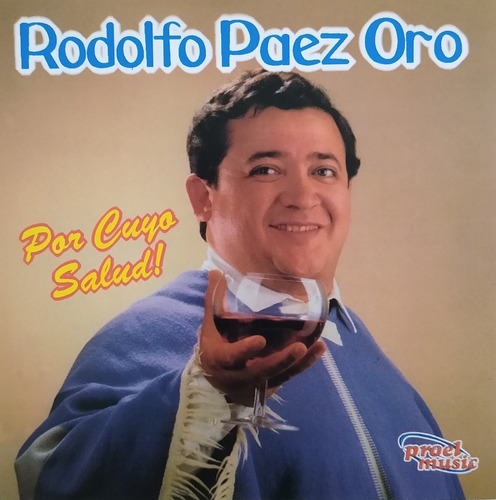 Folklore Cuyano  Rodolfo Páez Oro ' Por Cuyo ...salud ..!!