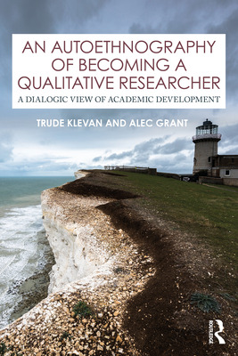 Libro An Autoethnography Of Becoming A Qualitative Resear...