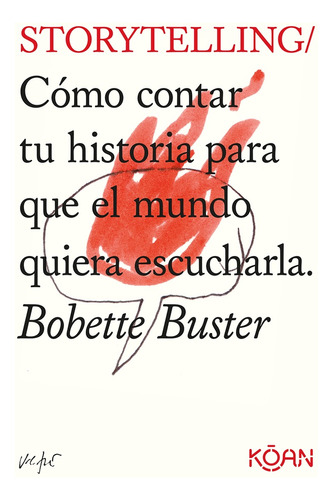 Storytelling / Como Contar Tu Historia - Bobette Buster