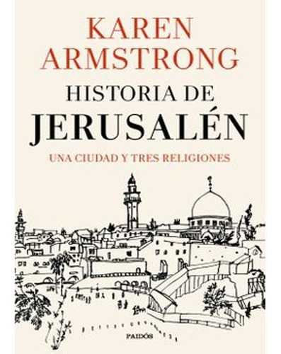 Historia De Jerusalén   Karen Armstrong