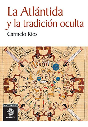 Libro Atlantida Y La Tradicion Oculta La De Rios Carmelo Gru