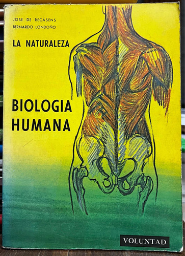 La Naturaleza Biología Humana - Jose De Recasens