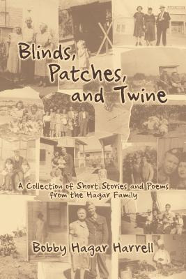 Libro Blinds, Patches And Twine: A Collection Of Short St...